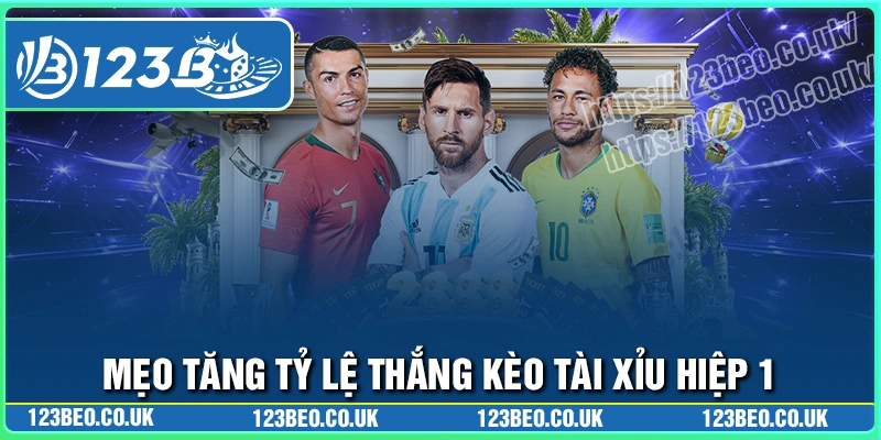 Bí quyết đánh tài xỉu hiệp 1 tăng tỷ lệ thắng lớn